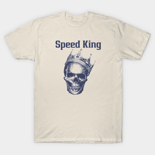 SPEED KING T-Shirt by ART BY IIPRATMO